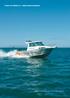 Inboard or outboard, the Fyran 760 GT is a great performer. Pacific PowerBoat September