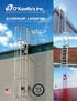 ALUMINUM LADDERS A CCE S S. S H I P. CAG E. CUS TOM MADE IN USA