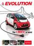 EVOLUTION. The i-miev is here! New Pajero Sport VGT tested in Borneo. Issue