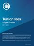 Tuition fees. Taught courses Important notes about fees