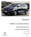 PEUGEOT TRAVELLER BUSINESS PRICES, EQUIPMENT AND TECHNICAL SPECIFICATIONS. February Model Year Version 7