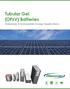Tubular Gel (OPzV) Batteries. Stationary & Renewable Energy Applications