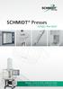 SCHMIDT Presses. Simply the best! Presses, Control Units, Safety & more. Complete solutions from a single source