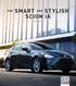THE SMART AND STYLISH. SCION ia MODEL YEAR 2016 MODEL YEAR 2016
