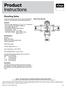 Product Instructions. Diverting Valve. Valve Cross Section. Features. Specifications. Operations