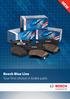 Bosch Blue Line Your first choice in brake pads NEW