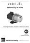 M o d e l J E U. Self Priming Jet Pump. Operating Instructions, Installation & Maintenance Manual. Ebara Fluid Handling