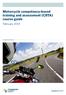 Motorcycle competency-based training and assessment (CBTA) course guide. February 2014