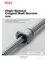 High-Speed Caged Ball Screw