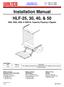 Installation Manual HLF-25, 30, 40, & , 3000, 4000, & 5000 lb. Capacity Flipaway Liftgates