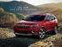 This new Cherokee delivers on the promise for what lies ahead. A future filled with discovery and exploration that connects this vehicle to the world.