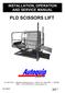 INSTALLATION, OPERATION AND SERVICE MANUAL PLD SCISSORS LIFT