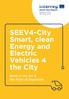 SEEV4-City. Smart, clean Energy and Electric Vehicles 4 the City