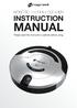 ROBOTIC VACUUM CLEANER INSTRUCTION MANUAL. Please read this instruction carefully before using