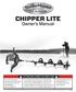 CHIPPER LITE. Owner s Manual ATTENTION: PRIOR TO FIRST USE!