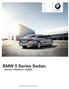 BMW 5 Series Sedan. MY2011 PRODUCT GUIDE. 5 Series. 528i 535i 535i xdrive 550i 550i xdrive. The Ultimate Driving Experience.
