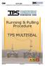 OCTG Mill RUNNING AND PULLING PROCEDURE FOR TPS-MULTISEAL (ALL TYPES & GRADES) QP 05-16E Revision No. 7 Page 1 of 11