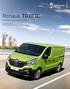 Renault TRAFIC. Efficient, clever and versatile. November 2015 Manufacturer s recommended retail prices