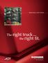S e r i e s L i f t Tr u c k s. The right truck... the right fit.