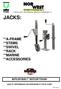 JACKS: **A-FRAME **STEMS **SWIVEL **RACK **MARINE **ACCESSORIES BUTLER BUILT * BUTLER TOUGH QUALITY, PERFORMANCE AND DEPENDABILITY FOR 50 YEARS