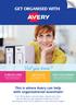 GET ORGANISED WITH. 23% OF ADULTS say they pay bills late because they lose them. This is where Avery can help with organisational essentials!