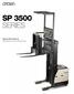 SP 3500 SERIES. Specifications Stockpicker with Lifting Forks