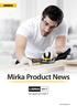 Mirka Product News. Our stand D 65 in Hall 17.
