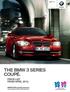 THE BMW 3 Series. Coupé. The Ultimate Driving Machine.  COUPé.