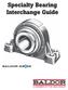 Specialty Bearing Interchange Guide
