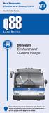 Q88. Between Elmhurst and Queens Village. Local Service. Bus Timetable. Effective as of January 7, New York City Transit