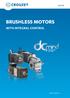 MOTION BRUSHLESS MOTORS WITH INTEGRAL CONTROL. motors.crouzet.com