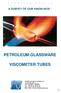 A SURVEY OF OUR KNOW-HOW : PETROLEUM GLASSWARE VISCOMETER TUBES