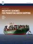 INCENTIVE SCHEMES FOR PROMOTING GREEN SHIPPING