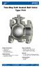 Two-Way Soft Seated Ball Valve Type 75-S