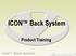 ICON Back System. Product Training. Icon Back System