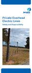 Private Overhead Electric Lines. Safety and Responsibility