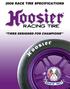 HOOSIER RACING TIRES AND TUBES ARE SOLD AS IS.