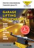 PROVEN ENGINEERING. TIMELESS QUALITY. GARAGE LIFTING EQUIPMENT