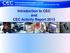 Introduction to CEC and CEC Activity Report 2013
