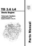 TD 3.6 L4. Parts Manual. Deutz Engine. Telescopic Handlers. Gehl RS6-34 (Tier IV) Manitou MT6034 T (Tier IV)