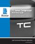 TC Series Compressor. Reference Guide. Light Commercial Refrigeration Applications.