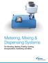 Metering, Mixing & Dispensing Systems