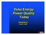 Duke Energy Power Quality Today. Presented by: Kevin Little