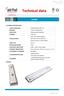 Technical data SUPRA. High temperature ABS - PC. Acrylic or Polycarbonate. White lacquered steel plate A. 230V, 50Hz (electromagnetic)