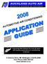 AUCKLAND AUTO AIR AUCKLAND AUTO AIR AUTOMOTIVE AIR CONDITIONING APPLICATION GUIDE