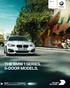 THE BMW 1 SERIES. 5-DOOR MODELS. BMW EFFICIENTDYNAMICS. LESS CONSUMPTION. MORE DRIVING PLEASURE. BMW 1 Series 5-door. The Ultimate Driving Machine