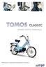 CLASSIC SPARE PARTS MANUALS Tomos d.o.o., motoindustrija, Tomos Nederland B.V, Tomos USA Inc.