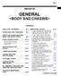 <BODY AND CHASSIS> GROUP CONTENTS HOW TO USE THIS MANUAL MAINTENANCE SERVICE TROUBLESHOOTING GUIDELINES 00-6