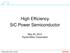 High Efficiency SiC Power Semiconductor. May 20, 2014 Toyota Motor Corporation