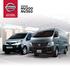 BIG BUSINESS NV200 NV350 YOUR BUSINESS IS WE MAKE PROMISES. WE KEEP PROMISES. THE NISSAN NV200 AND NV350. INNOVATIVE BUSINESS SOLUTIONS.